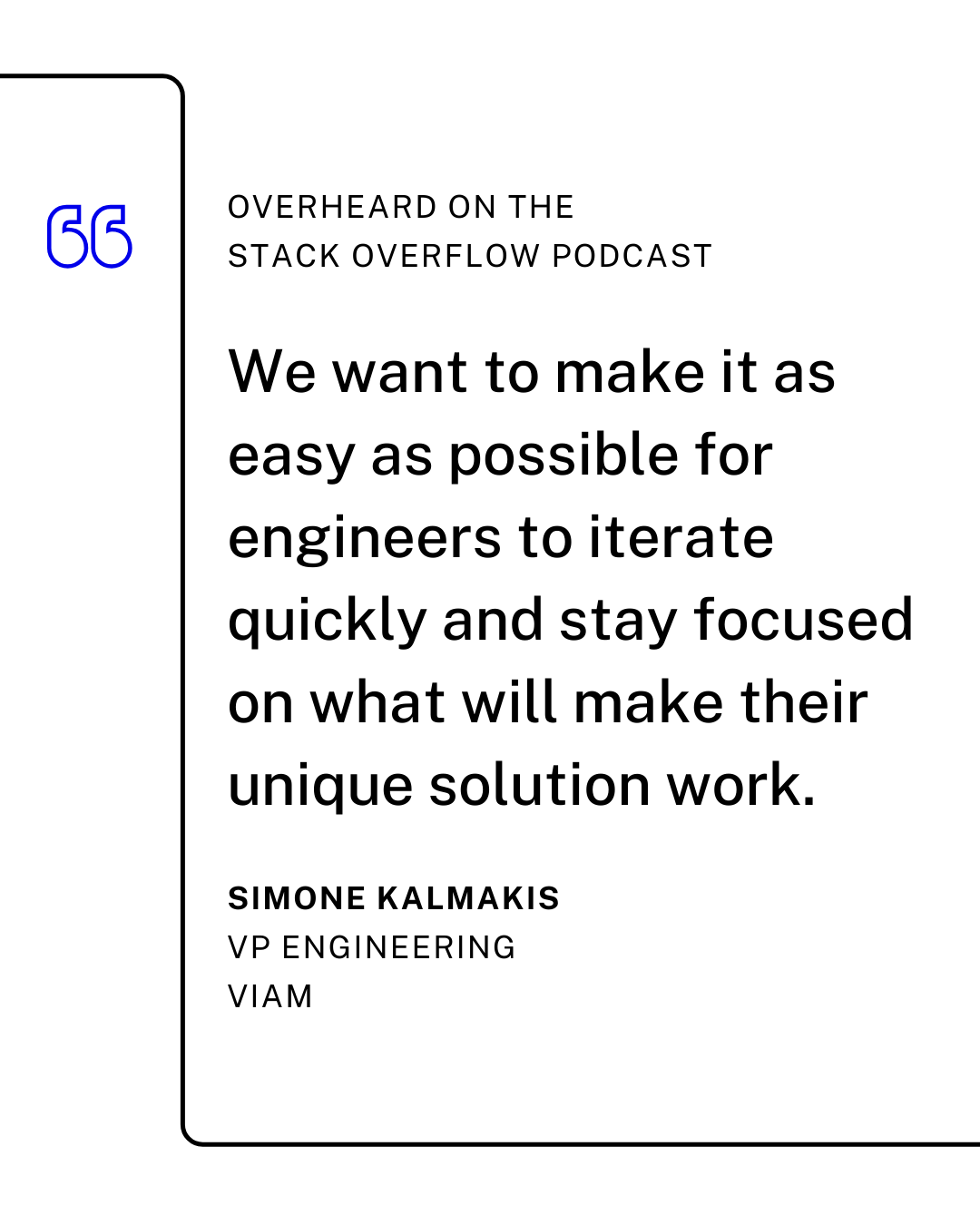 Viam's VP Engineering Simone Kalmakis explains how Viam enables engineers to iterate quickly and stay focused on their solution.