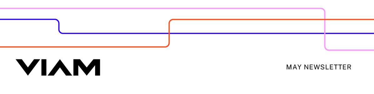 Viam—May 2025